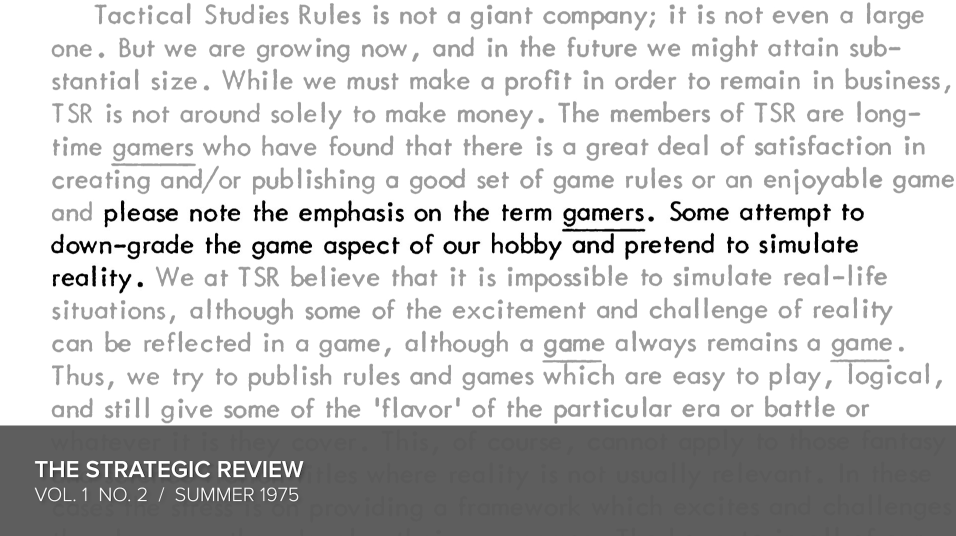 Please note the emphasis on the term ‘gamers.’ Some attempt to down-grade the game aspect of our hobby, and pretend to simulate reality.